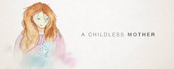 A Childless Mother (ACM)