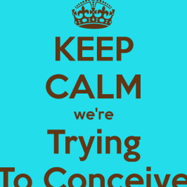 Trying To Conceive (TTC)