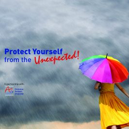 Protect Yourself from the Unexpected!